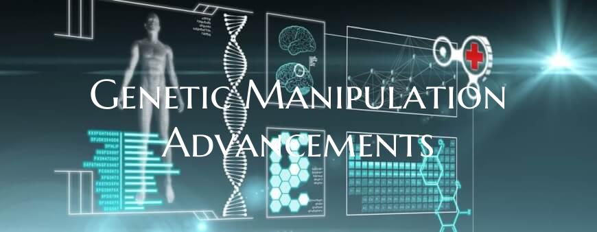 Genetic Manipulation Advancements